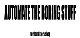 Automate The Boring Stuff Sticker