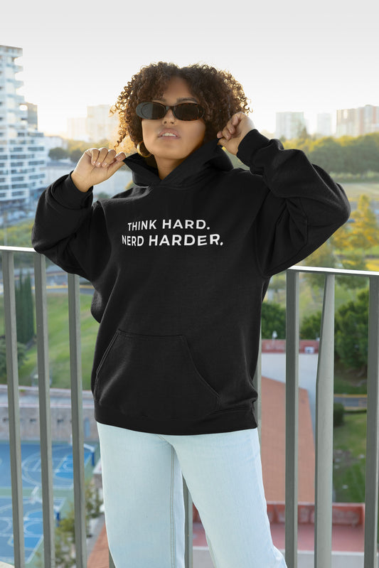 Think Hard Nerd Harder