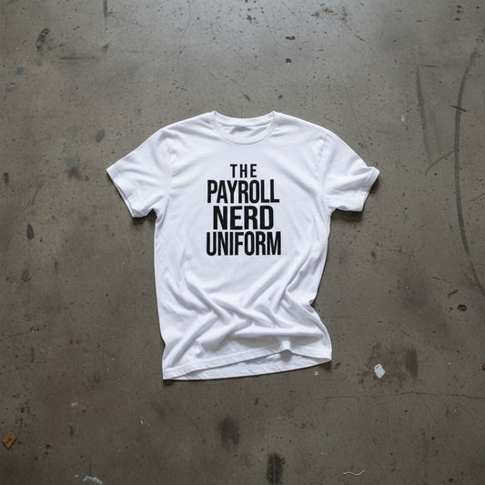 The Payroll Nerd Uniform